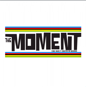 The Moment - The only truth is music